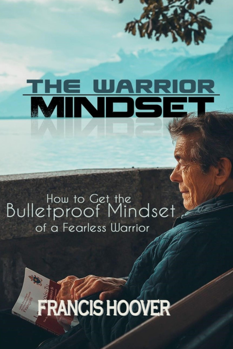 Knjiga Worrior Mindset Francis Hoover