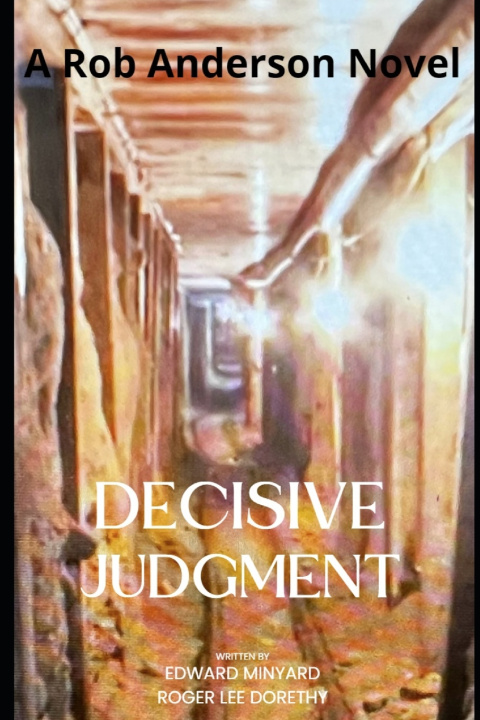 Βιβλίο Decisive Judgment Roger Lee Dorethy