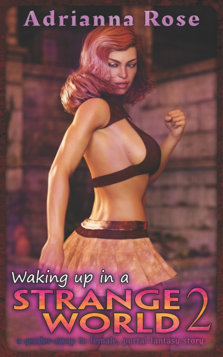 Book Waking up in a Strange World 2 Adrianna K Rose