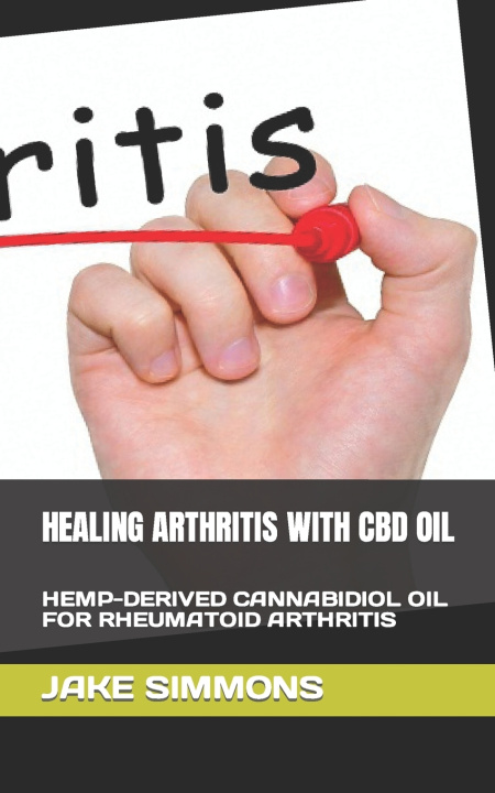 Βιβλίο Healing Arthritis with CBD Oil Jake Simmons
