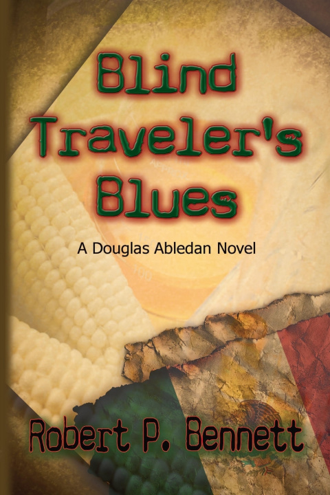 Book Blind Traveler's Blues Robert P Bennett