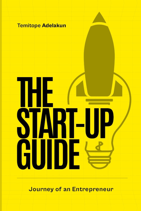 Knjiga Start-Up Guide Temitope Adelakun