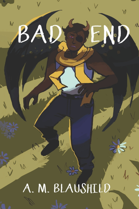 Knjiga Bad End A M Blaushild
