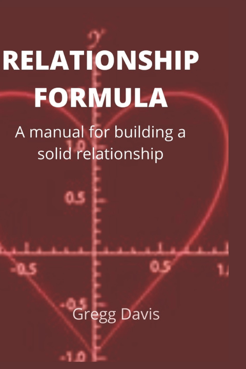 Knjiga Relationship formula Gregg Davis