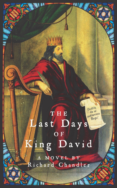 Βιβλίο Last Days of King David Richard Chandler