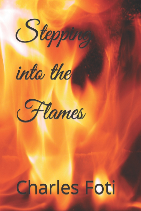 Kniha Stepping into the Flames Charles L Foti