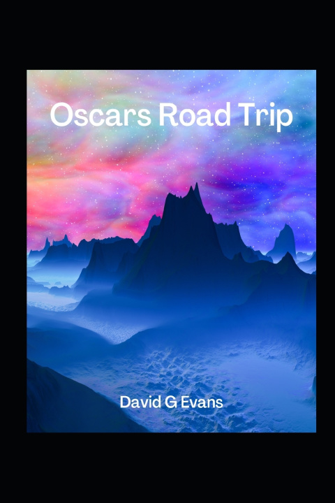 Knjiga Oscars Road Trip David G Evans