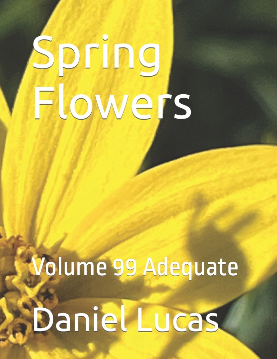 Knjiga Spring Flowers Daniel Lucas