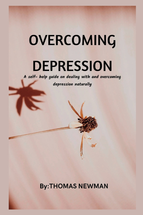 Knjiga Overcoming Depression Thomas Newman
