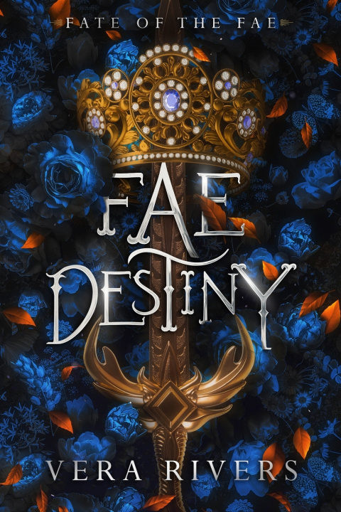 Knjiga Fae Destiny Vera Rivers
