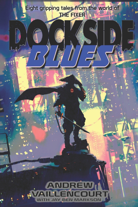 Kniha Dockside Blues Jay Ben Markson