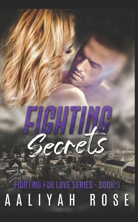 Knjiga Fighting Secrets Aaliyah Rose