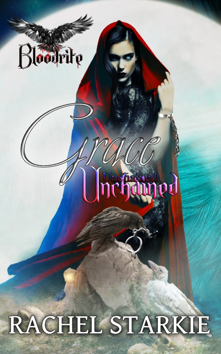 Knjiga Grace Unchained Rachel Starkie