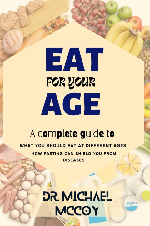 Книга Eat for Your Age Michael McCoy