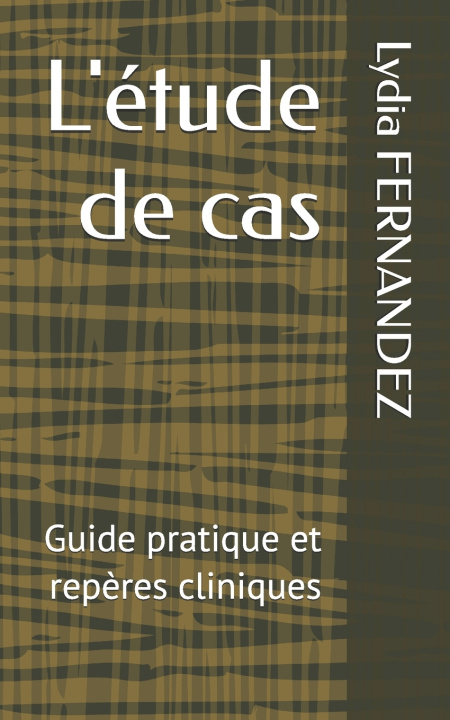 Buch L'etude de cas Lydia Fernandez