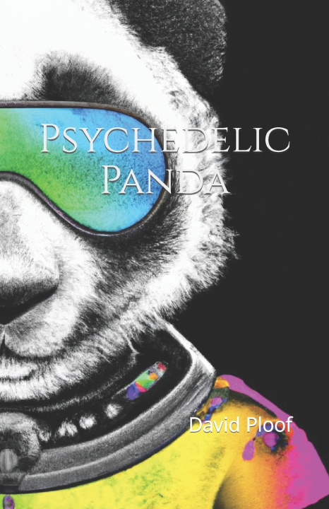 Knjiga Psychedelic Panda David L Ploof