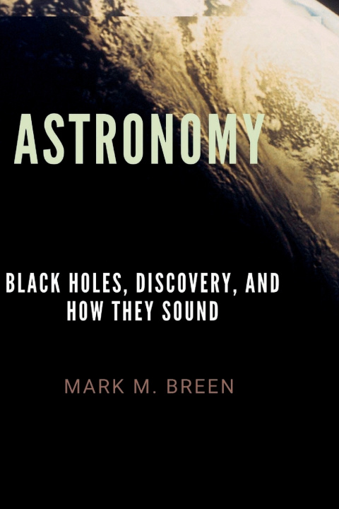 Knjiga Astronomy Mark M Breen