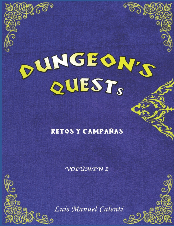 Boek Dungeon's Quests Retos Y Campanas Luis Manuel Calenti de la Vega