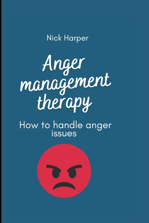 Buch Anger management therapy Nick Harper