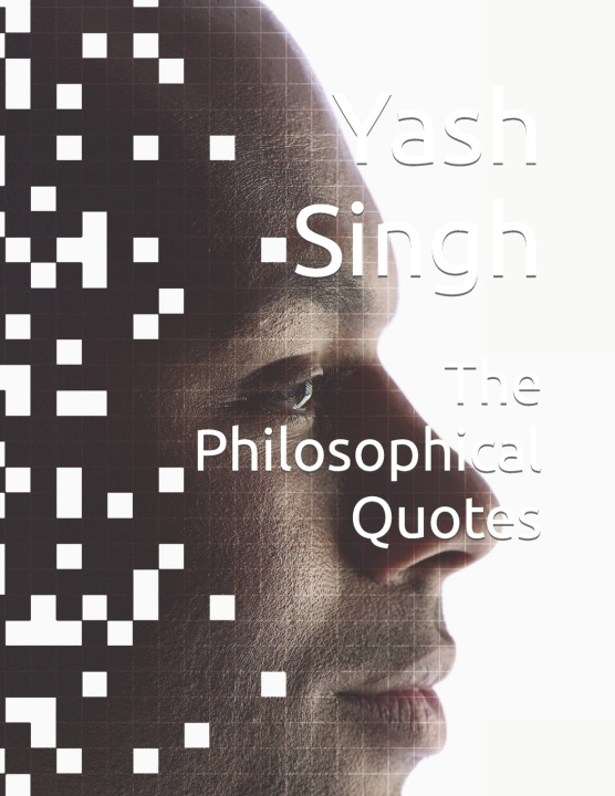 Knjiga Philosophical Quotes Yash Kumar Singh