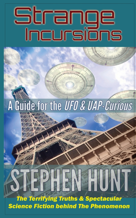 Book Strange Incursions Stephen Hunt