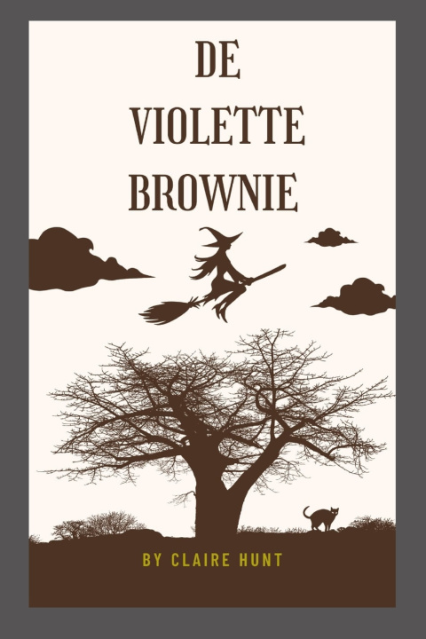 Knjiga De Violette brownie Claire Hunt
