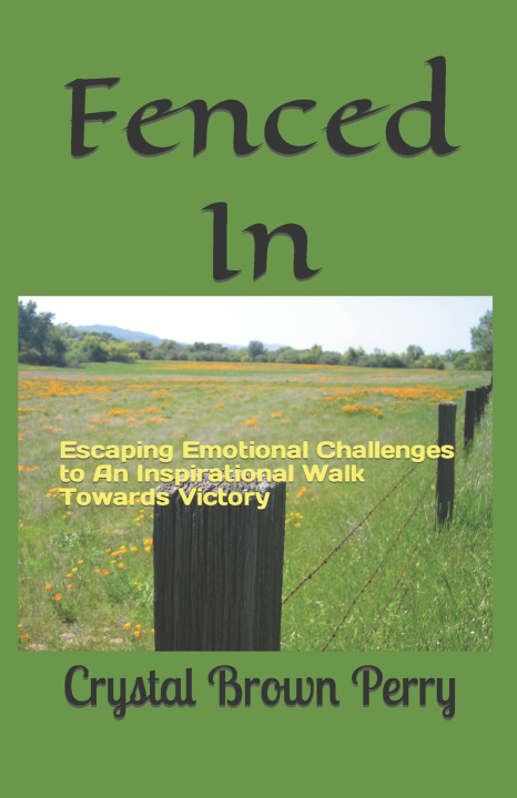 Knjiga Fenced In Crystal Brown Perry