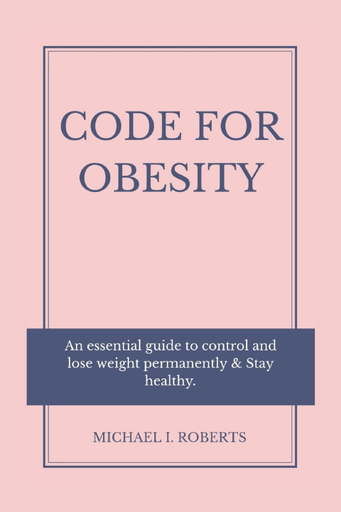 Knjiga Code For Obesity Dr Michael I Roberts