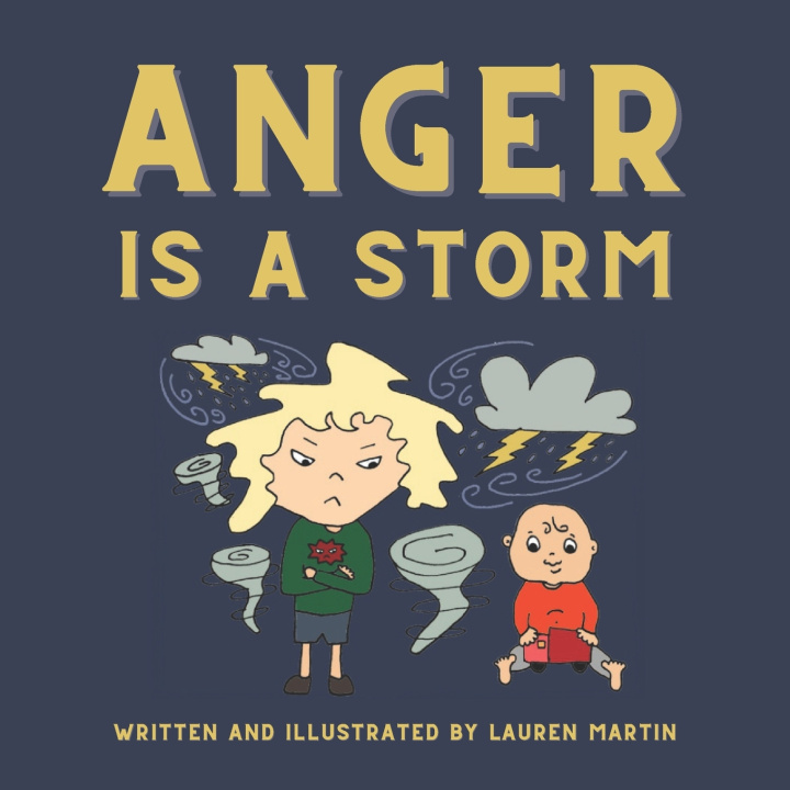 Knjiga Anger is a Storm Lauren Martin