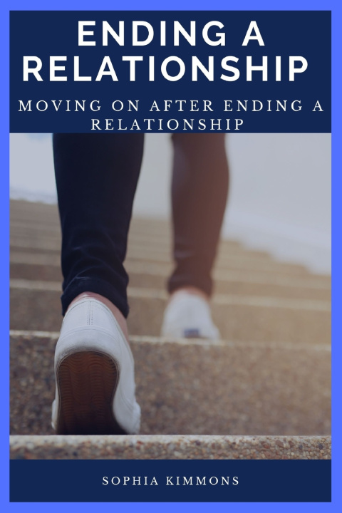 Knjiga Ending A Relationship Sophia Kimmons