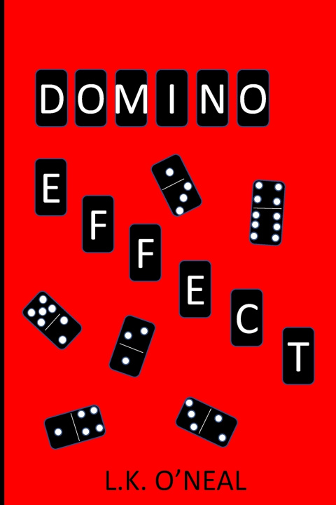 Knjiga Domino Effect L K O'Neal