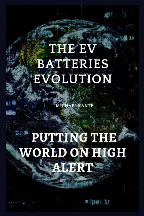 Βιβλίο EV batteries Evolution Michael Kante