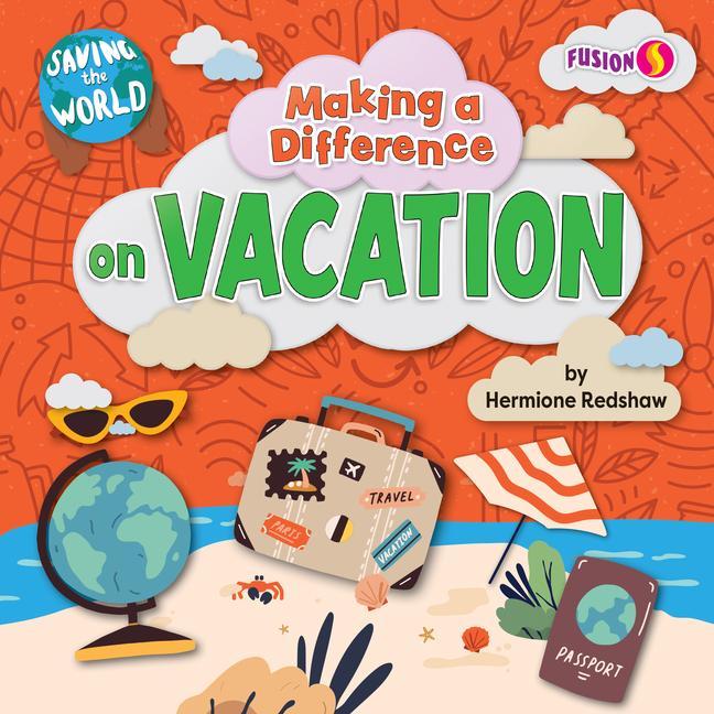 Kniha Making a Difference on Vacation 