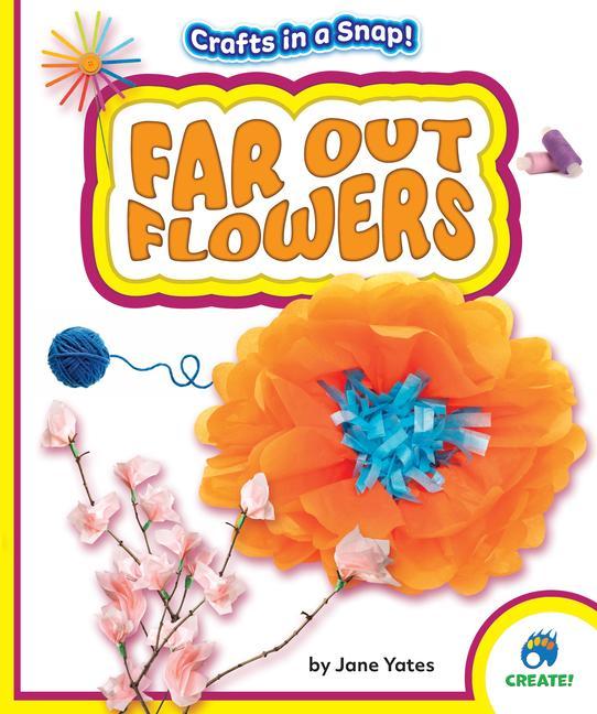 Knjiga Far Out Flowers 