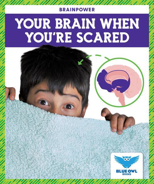 Boek Your Brain When You're Scared 