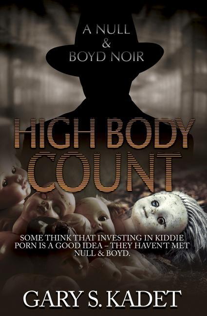 Boek High Body Count Gary S. Kadet