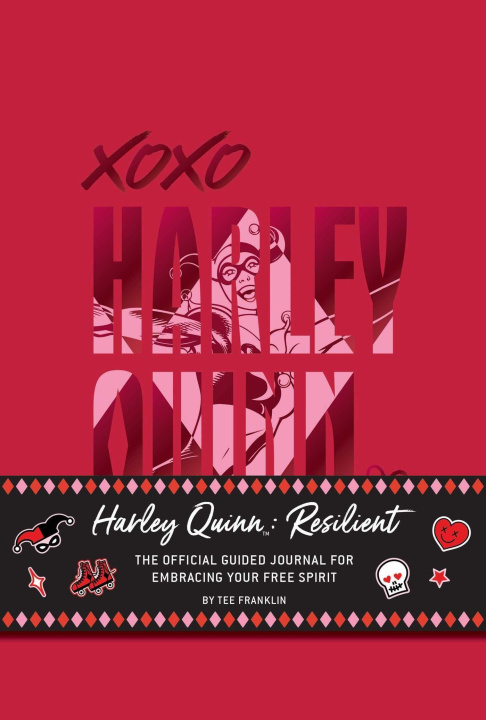 Carte Harley Quinn: Resilient: The Official Guided Journal for Embracing Your Free Spirit 