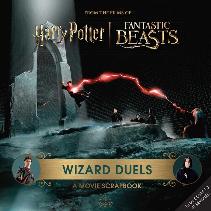 Könyv Harry Potter Wizard Duels: A Movie Scrapbook Jody Revenson