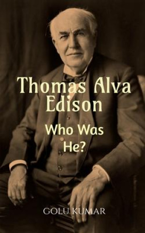 Livro Thomas Alva Edison Golu Kumar