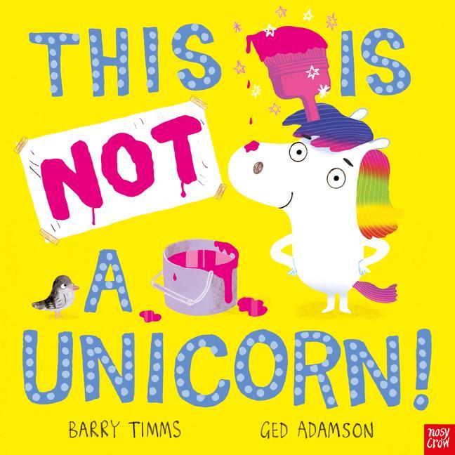 Knjiga This Is Not a Unicorn! Ged Adamson