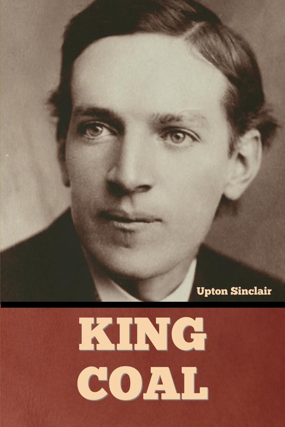 Knjiga King Coal Upton Sinclair