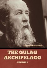 Könyv The Gulag Archipelago Volume 1 