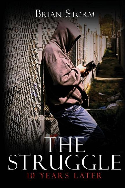 Buch The Struggle: 10 Years Later Brian Storm