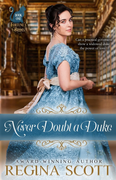 Knjiga Never Doubt a Duke Regina Scott