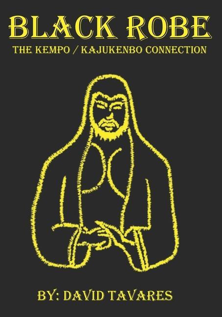 Kniha Black Robe: The Kempo/Kajukenbo Connection Zach Royer