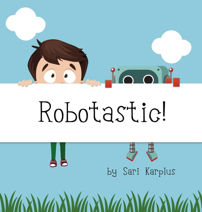 Knjiga Robotastic! Sari Karplus