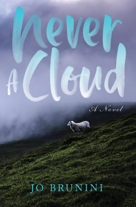 Knjiga Never a Cloud Jo Brunini