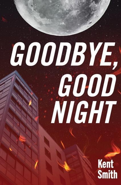 Boek Goodbye, Good Night Kent Smith