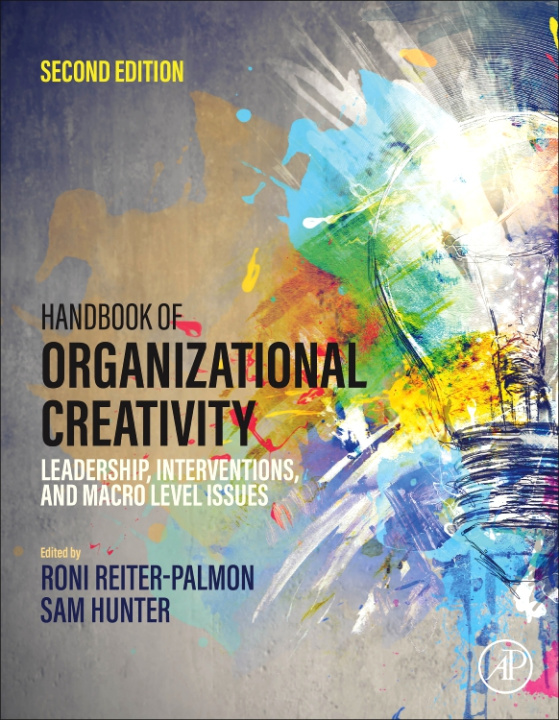 Knjiga Handbook of Organizational Creativity Roni Reiter-Palmon