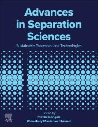 Βιβλίο Advances in Separation Sciences Pravin G Ingole